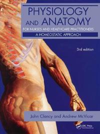 Bokomslag for "Physiology and Anatomy for Nurses and Healthcare Practitioners"