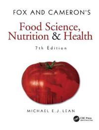 Bokomslag för "Fox and Cameron's Food Science, Nutrition & Health"
