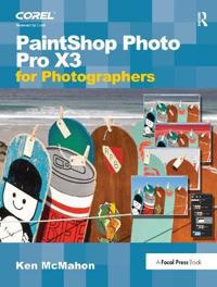 Bokomslag för "PaintShop Photo Pro X3 For Photographers"