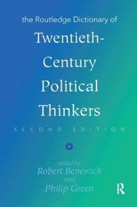 Bokomslag för "The Routledge Dictionary of Twentieth-Century Political Thinkers"