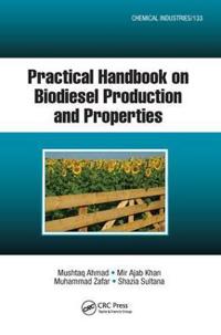 Bokomslag for "Practical Handbook on Biodiesel Production and Properties"