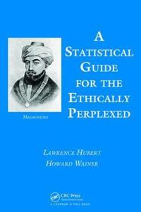Bokomslag för "A Statistical Guide for the Ethically Perplexed"