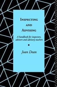 Inspecting and Advising
