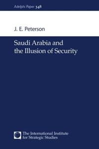 Bokomslag for "Saudi Arabia and the Illusion of Security"