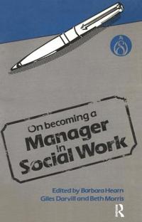 Bokomslag för "On Becoming a Manager in Social Work"