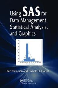 Bokomslag for "Using SAS for Data Management, Statistical Analysis, and Graphics"
