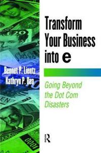Bokomslag for "Transform Your Business into E"