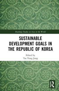 Bokomslag för "Sustainable Development Goals in the Republic of Korea"