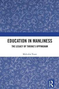Bokomslag för "Education in Manliness"
