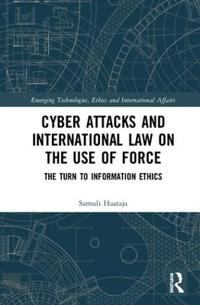 Kirjan kansi "Cyber Attacks and International Law on the Use of Force"