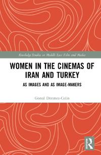 Bokomslag för "Women in the Cinemas of Iran and Turkey"
