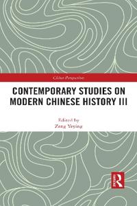 Bokomslag för "Contemporary Studies on Modern Chinese History III"