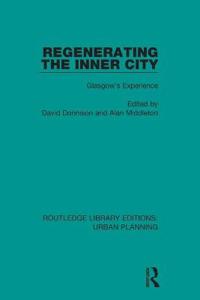 Regenerating the Inner City