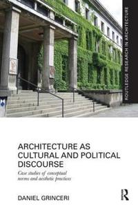 Bokomslag för "Architecture as Cultural and Political Discourse"