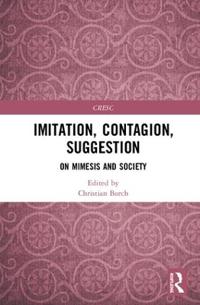 Bokomslag för "Imitation, Contagion, Suggestion"