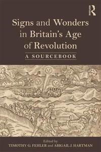 Bokomslag för "Signs and Wonders in Britain’s Age of Revolution"