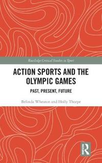 Bokomslag for "Action Sports and the Olympic Games"