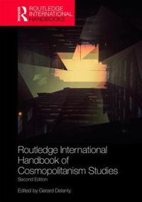 Bokomslag för "Routledge International Handbook of Cosmopolitanism Studies"