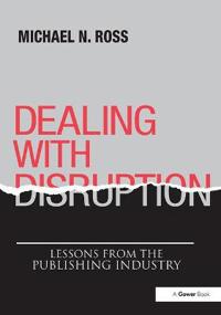 Dealing with Disruption