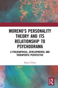 Bokomslag för "Moreno's Personality Theory and its Relationship to Psychodrama"