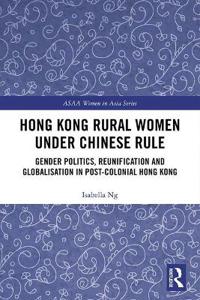 Bokomslag för "Hong Kong Rural Women under Chinese Rule"
