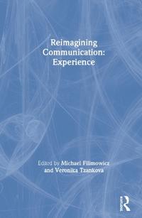 Reimagining Communication: Experience