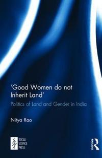 ‘Good Women do not Inherit Land'