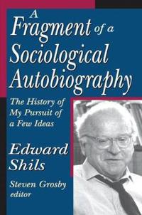 Bokomslag for "A Fragment of a Sociological Autobiography"