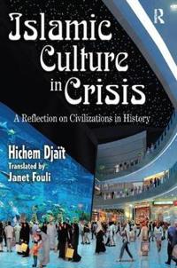 Bokomslag för "Islamic Culture in Crisis"