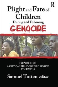 Kirjan kansi "Plight and Fate of Children During and Following Genocide"