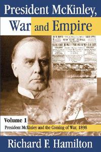 President McKinley, War and Empire