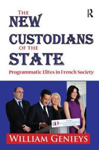 Bokomslag för "The New Custodians of the State"