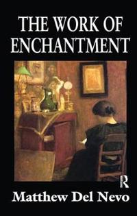 Bokomslag för "The Work of Enchantment"