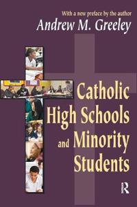 Catholic High Schools and Minority Students