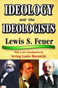 Bokomslag för "Ideology and the Ideologists"