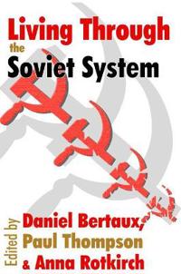 Bokomslag för "Living Through the Soviet System"