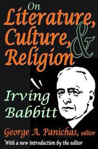 Bokomslag för "On Literature, Culture, and Religion"