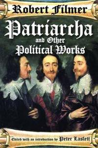 Bokomslag för "Patriarcha and Other Political Works"