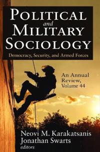 Bokomslag för "Political and Military Sociology, an Annual Review"
