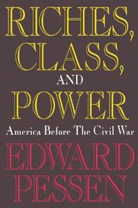 Riches, Class, and Power