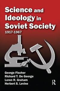 Bokomslag för "Science and Ideology in Soviet Society"