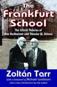 Bokomslag för "The Frankfurt School"