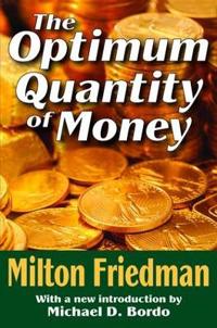 Bokomslag för "The Optimum Quantity of Money"