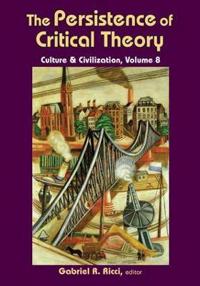 Bokomslag för "The Persistence of Critical Theory"