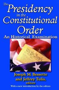 Bokomslag för "The Presidency in the Constitutional Order"