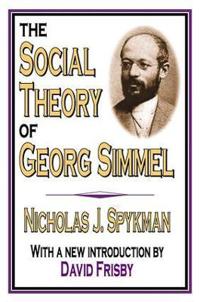 Bokomslag för "The Social Theory of Georg Simmel"