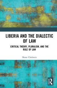Bokomslag för "Liberia and the Dialectic of Law"