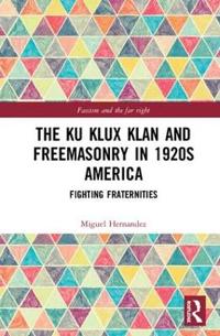 Kirjan kansi "The Ku Klux Klan and Freemasonry in 1920s America"