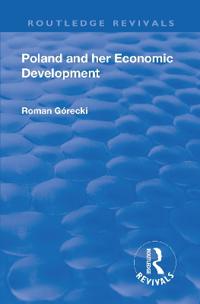 Revival: Poland and her Economic Development (1935)
