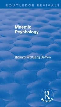 Bokomslag för "Revival: Mnemic Psychology (1923)"